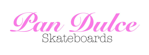 Pan Dulce Skateboards